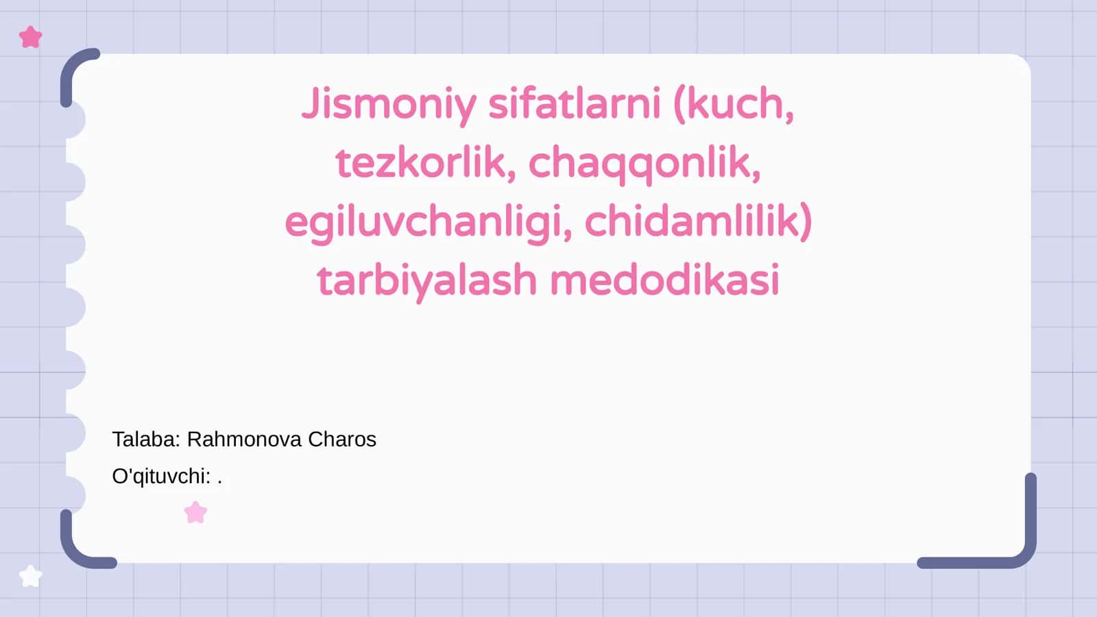 Jismoniy sifatlarni (kuch, tezkorlik, chaqqonlik, egiluvchanligi, chidamlilik) tarbiyalash medodikasi