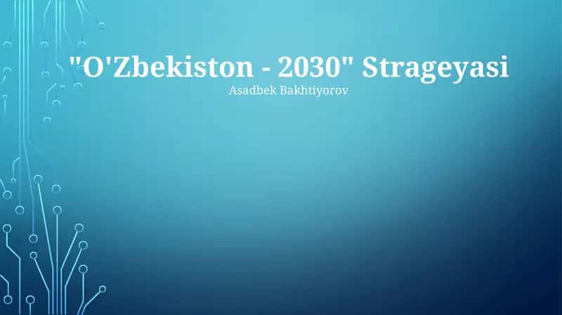 O'Zbekiston - 2030" Strageyasi