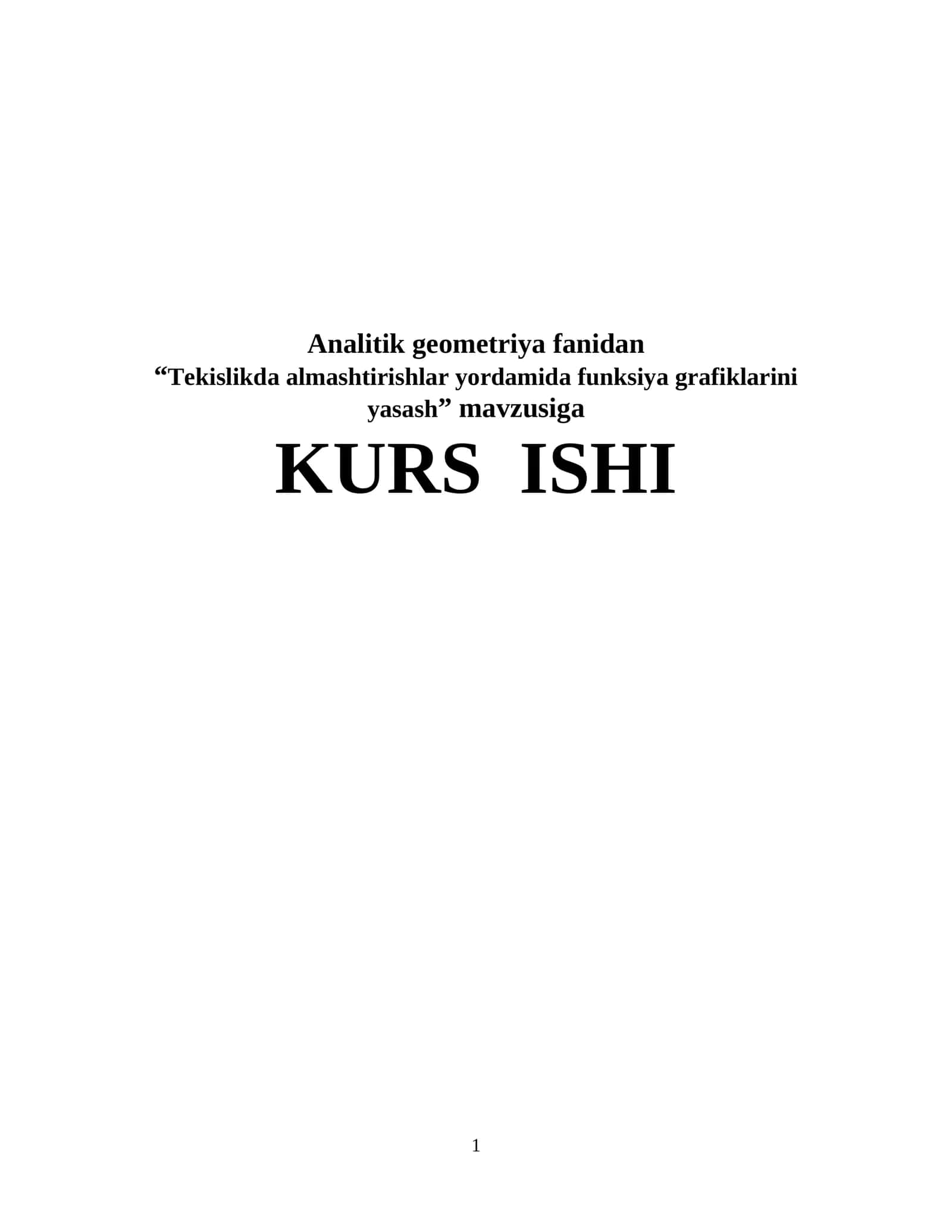 Tekislikda almashtirishlar yordamida funksiya grafiklarini yasash