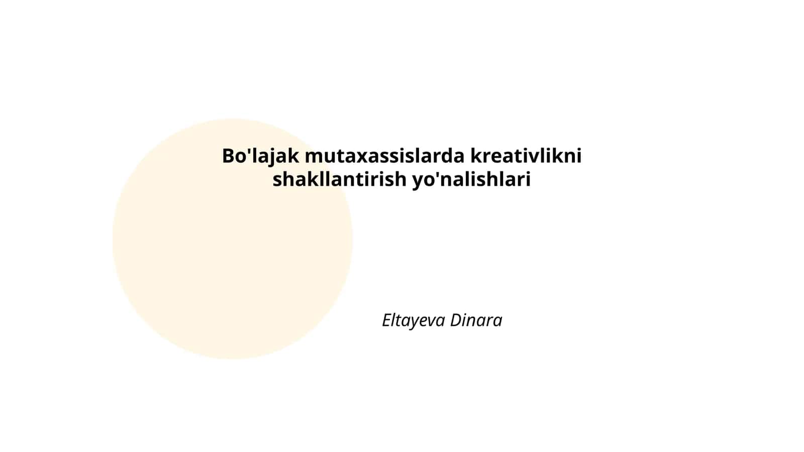 Bo'lajak mutaxassislarda kreativlikni shakllantirish yo'nalishlari