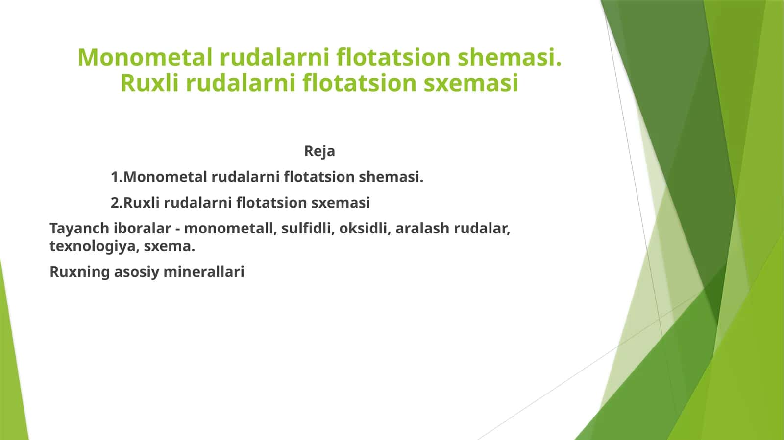 Monometal rudalarni flotatsion sxemasi. Ruxli rudalarni flotatsion sxemasi