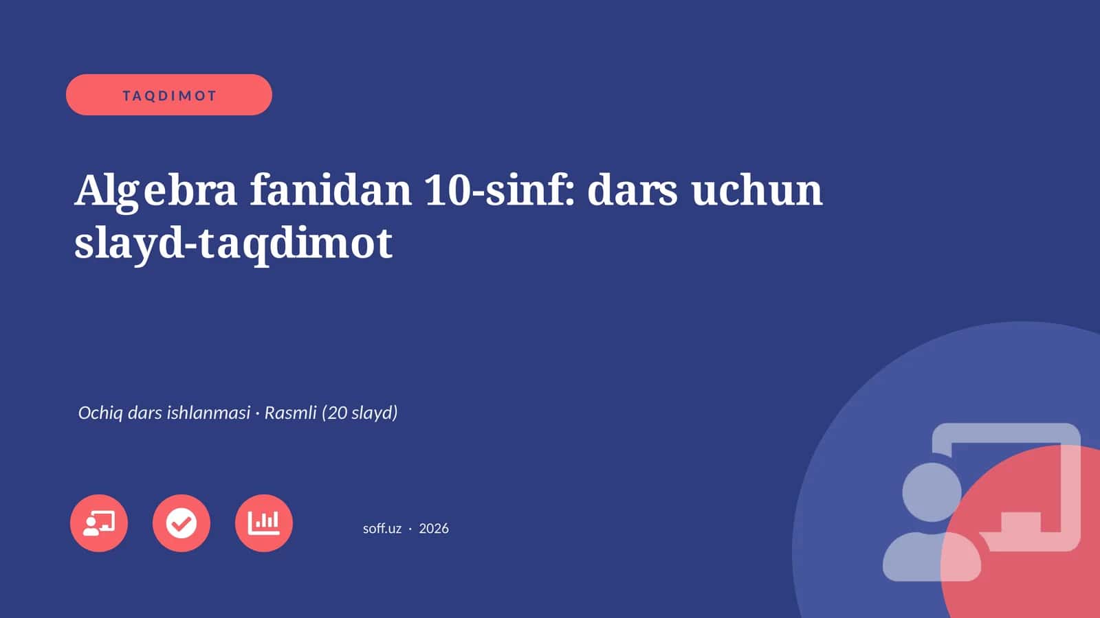 Algebra fanidan 10-sinf: dars uchun slayd-taqdimot