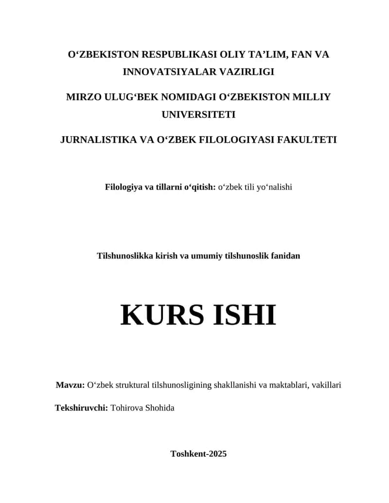 Oʻzbek struktural tilshunosligining shakllanishi va maktablari, vakillari