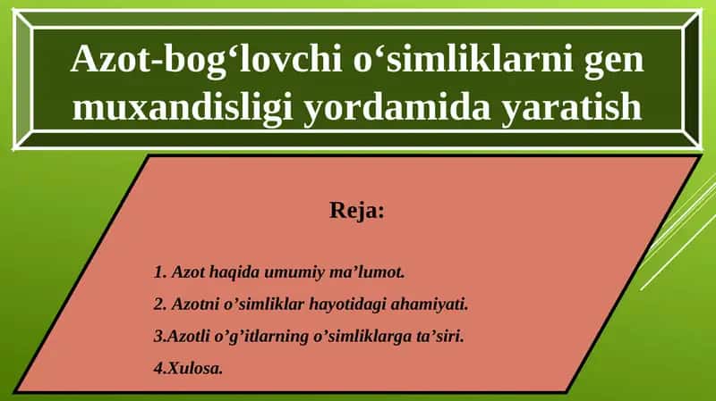 Azot-bog‘lovchi o‘simliklarni gen muxandisligi yordamida yaratish