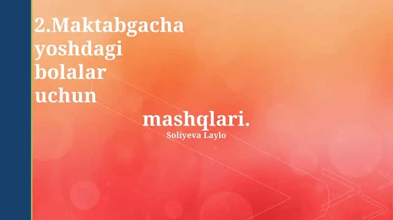 Maktabgacha yoshdagi bolalar uchun mashqlar