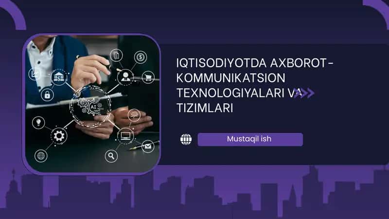 Milliy iqtisodiyotda blokcheyn texnologiyalari va ulardan foydalanish yo'llari