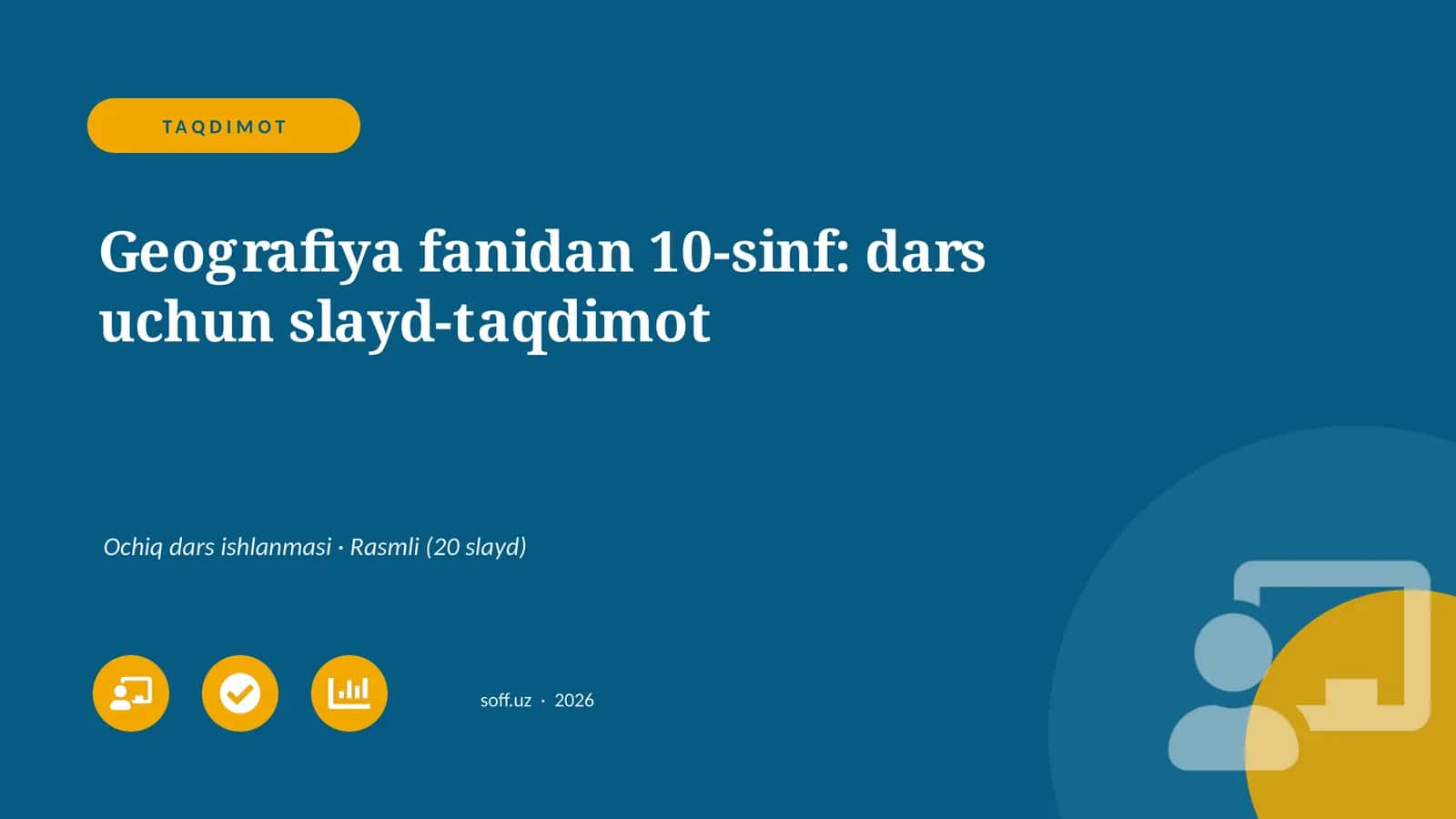 Geografiya fanidan 10-sinf: dars uchun slayd-taqdimot