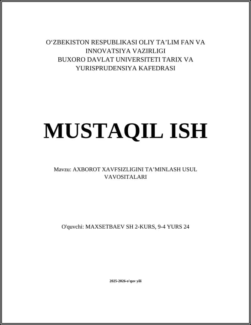 AXBOROT XAVFSIZLIGINI TA’MINLASH USUL VAVOSITALARI