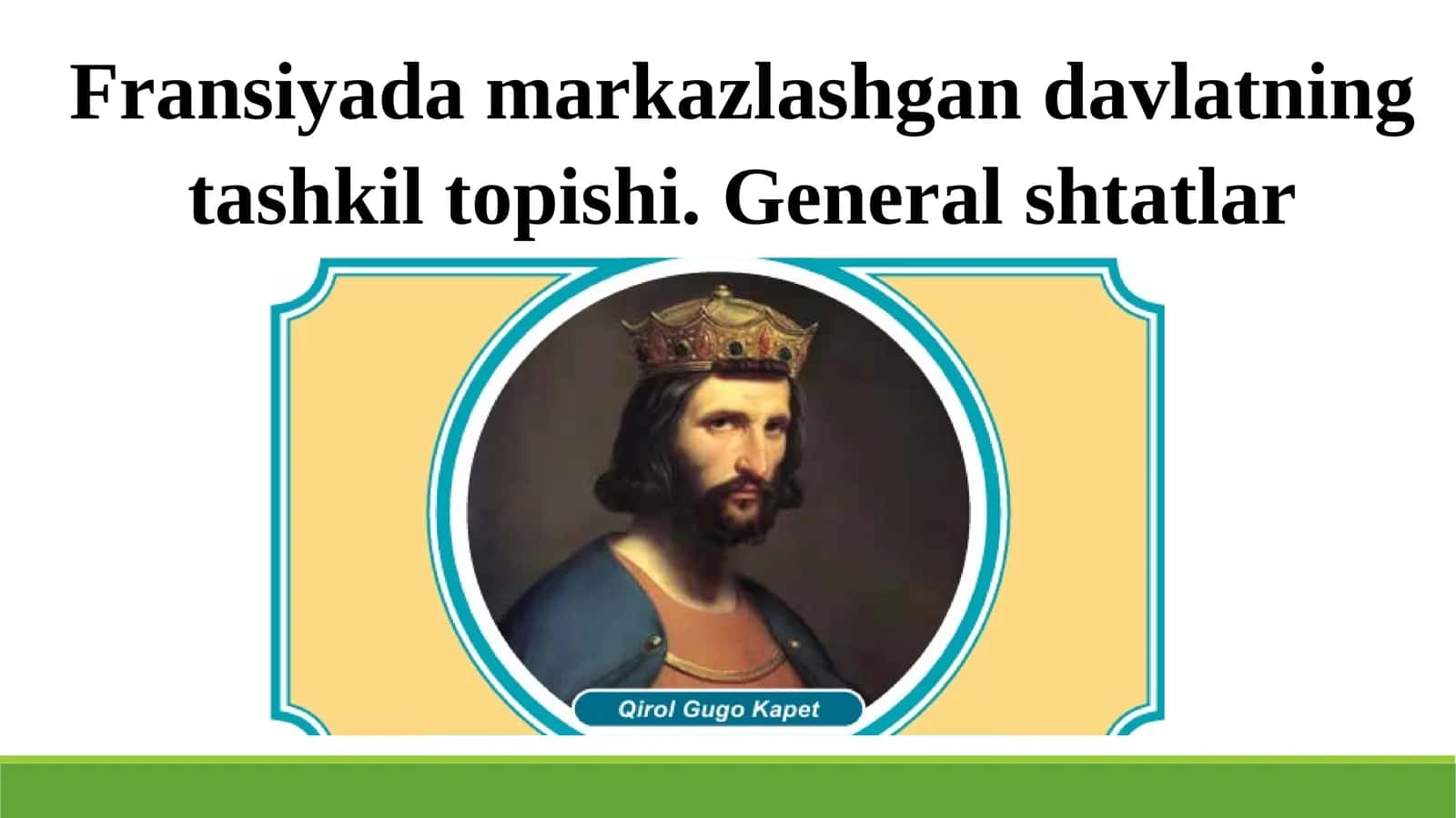 Fransiyada markazlashgan davlatning tashkil topishi