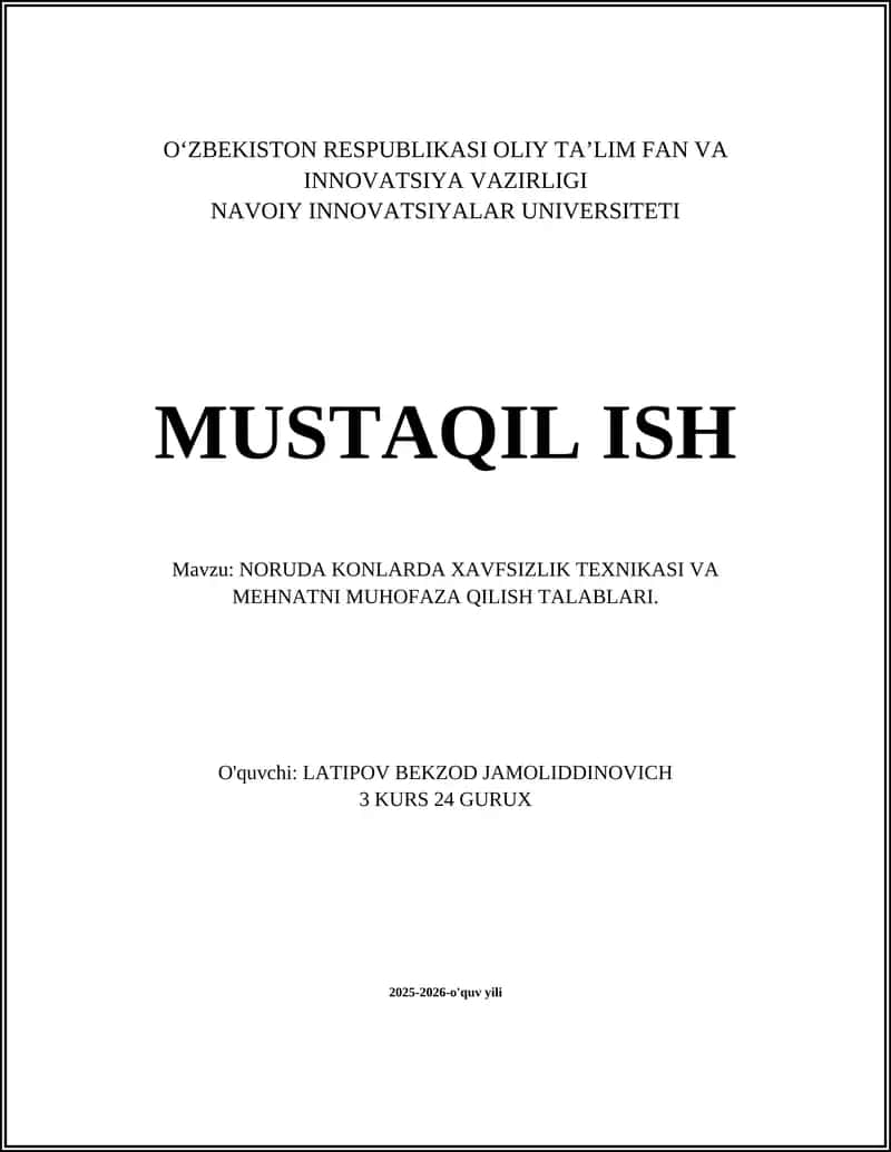 NORUDA KONLARDA XAVFSIZLIK TEXNIKASI VA MEHNATNI MUHOFAZA QILISH TALABLARI