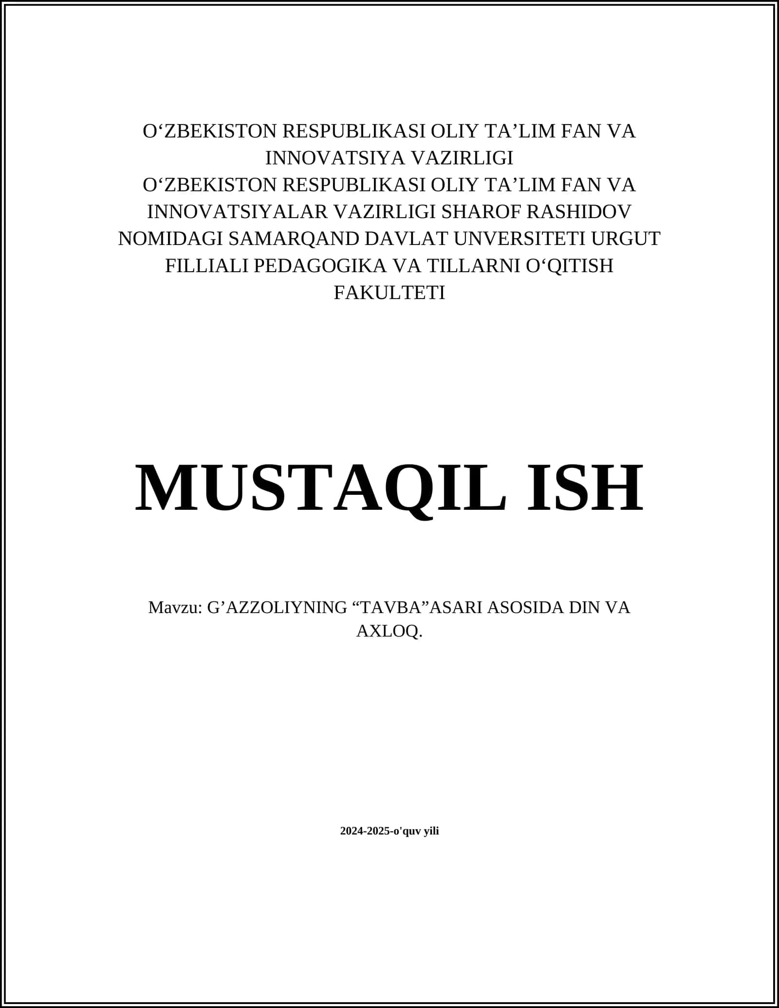 G’AZZOLIYNING “TAVBA”ASARI ASOSIDA DIN VA AXLOQ