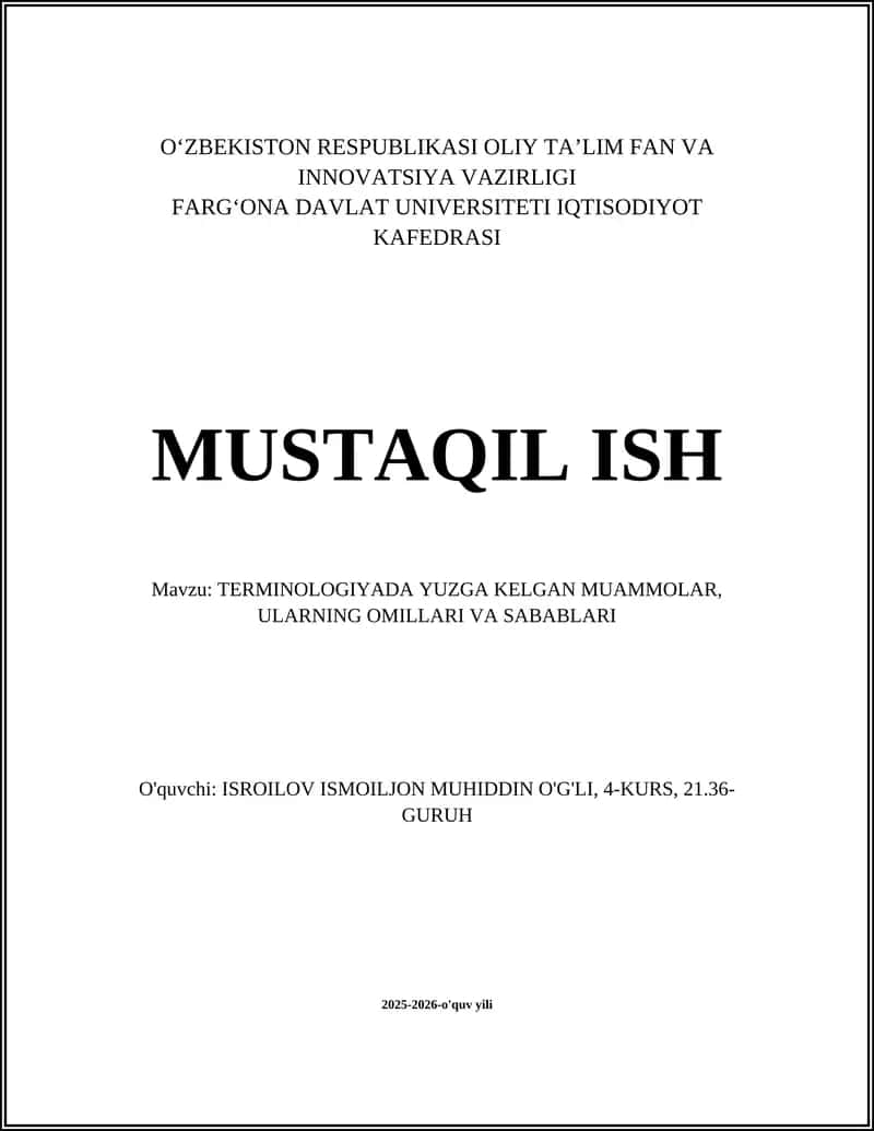 TERMINOLOGIYADA YUZGA KELGAN MUAMMOLAR, ULARNING OMILLARI VA SABABLARI