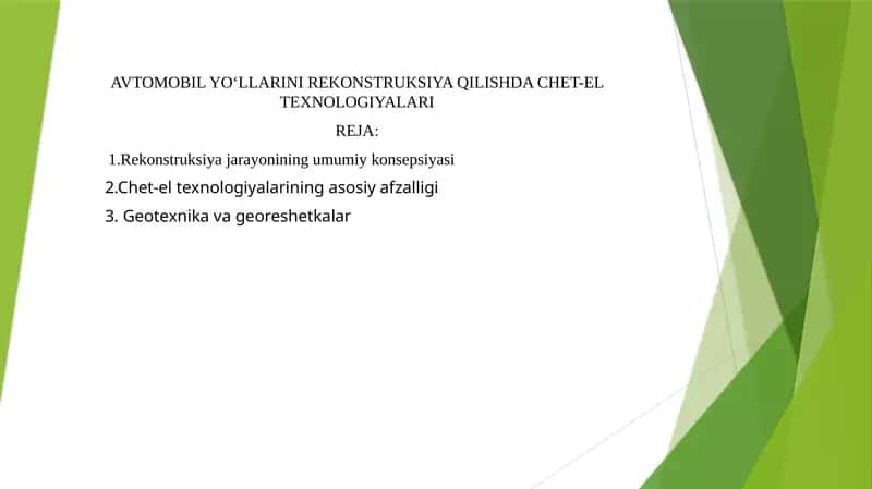 AVTOMOBIL YO‘LLARINI REKONSTRUKSIYA QILISHDA CHET-EL TEXNOLOGIYALARI