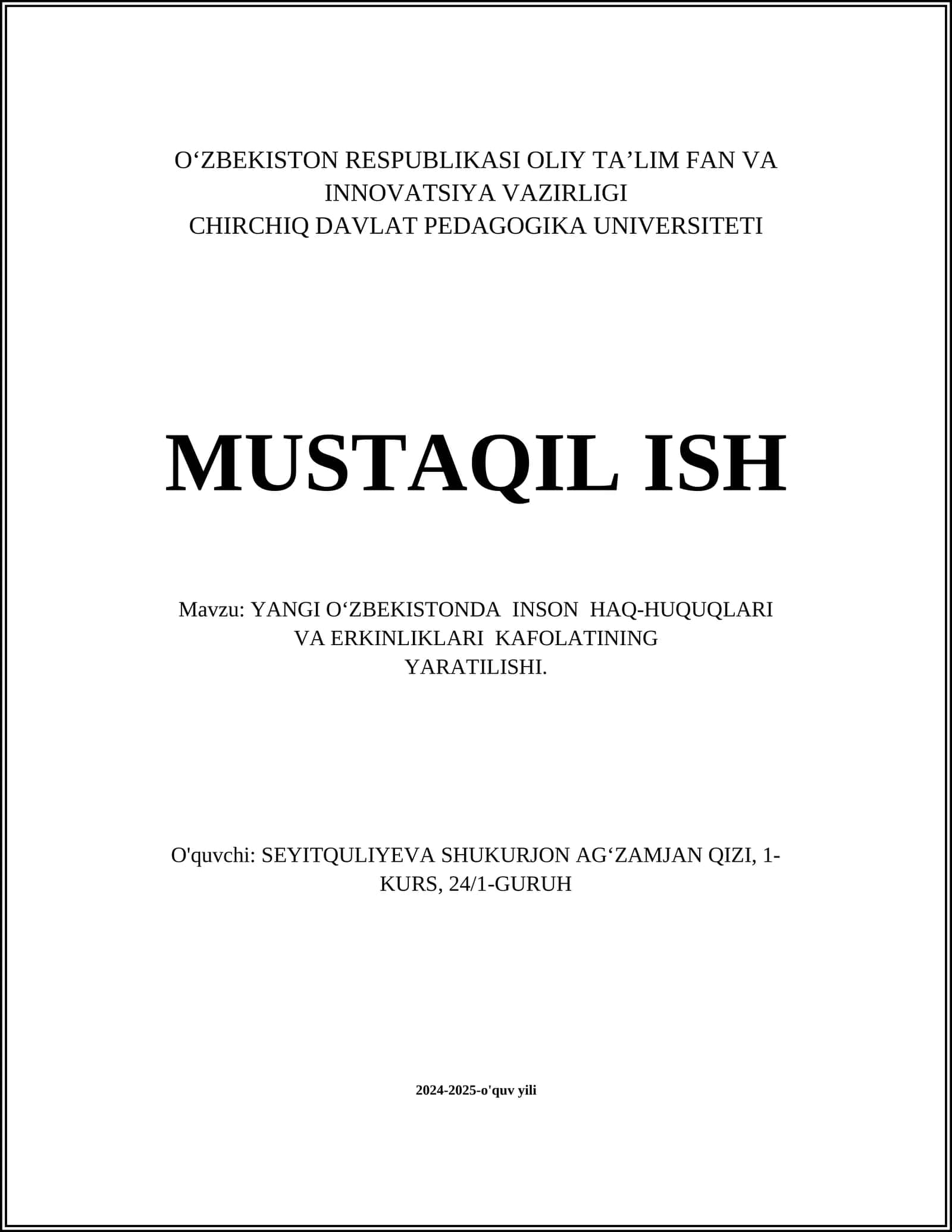 YANGI O‘ZBEKISTONDA INSON HAQ-HUQUQLARI VA ERKINLIKLARI KAFOLATINING YARATILISHI