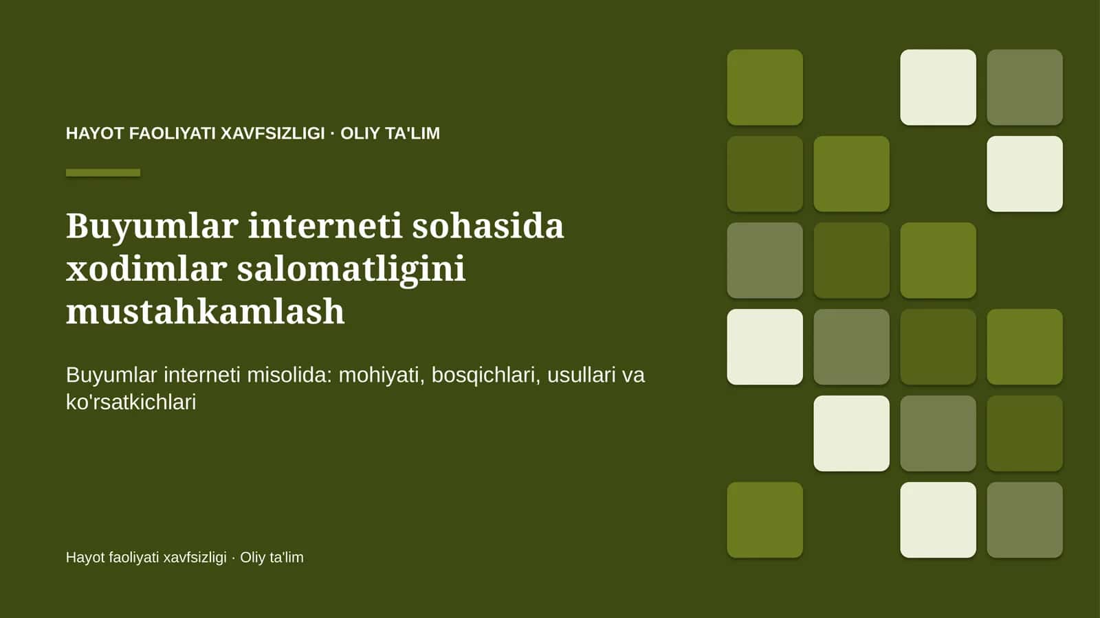 HAYOT FAOLIYATI XAVFSIZLIGI · OLIY TA'LIM