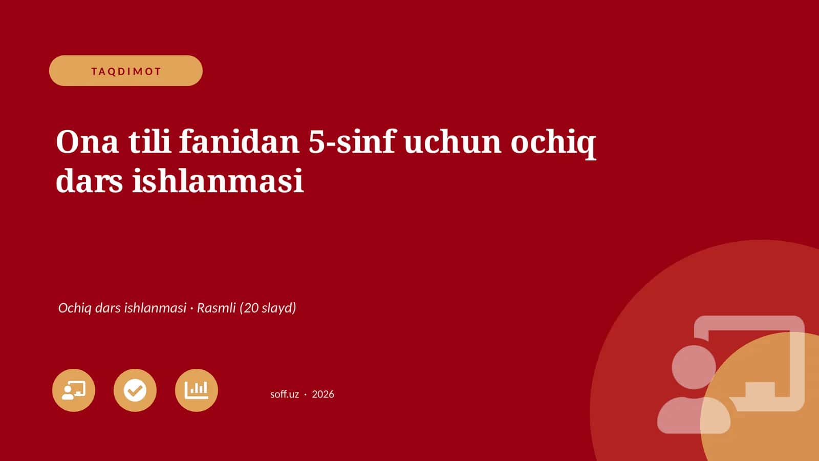 Ona tili fanidan 5-sinf uchun ochiq dars ishlanmasi