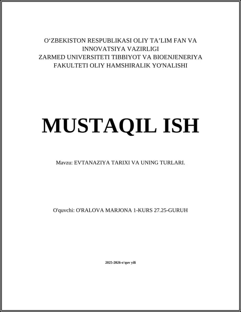 EVTANAZIYA TARIXI VA UNING TURLARI