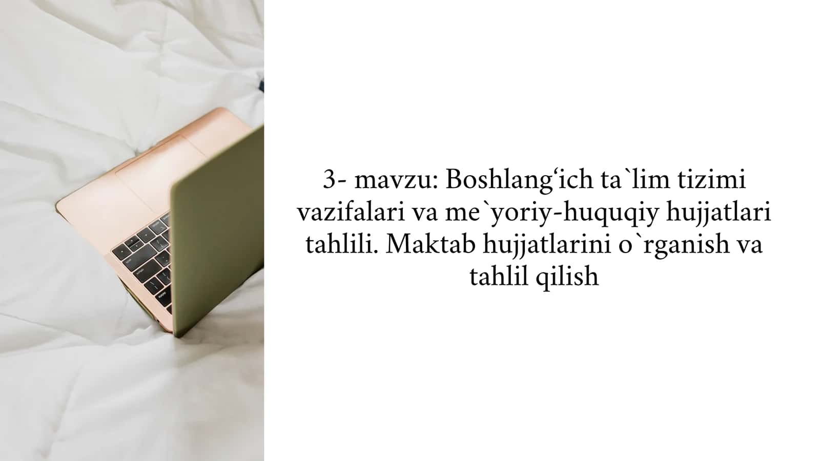Boshlang‘ich ta`lim tizimi vazifalari va me`yoriy-huquqiy hujjatlari tahlili