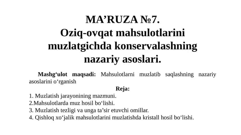Oziq-ovqat mahsulotlarini muzlatgichda konservalashning nazariy asoslari