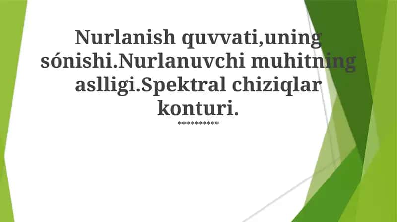 Nurlanish Quvvati va Uni O'lchash