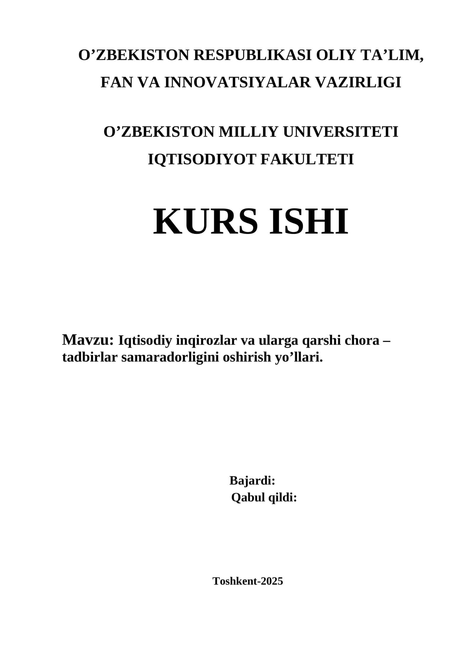 Iqtisodiy inqirozlar va ularga qarshi chora – tadbirlar samaradorligini oshirish yo’llari.