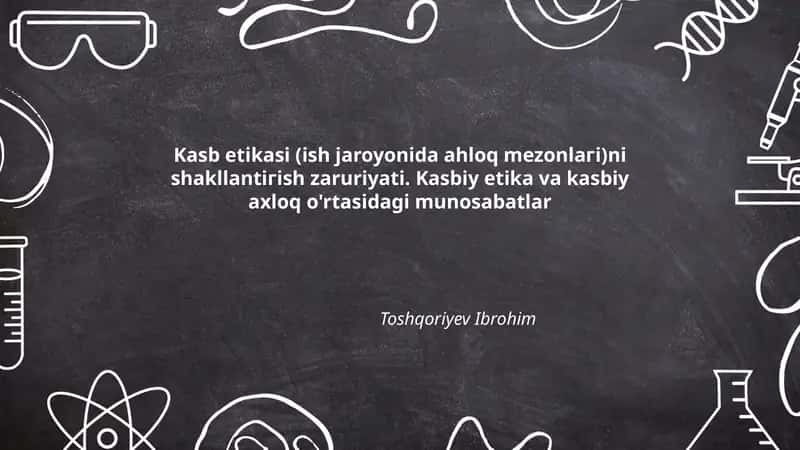 Kasb etikasi va kasbiy axloq