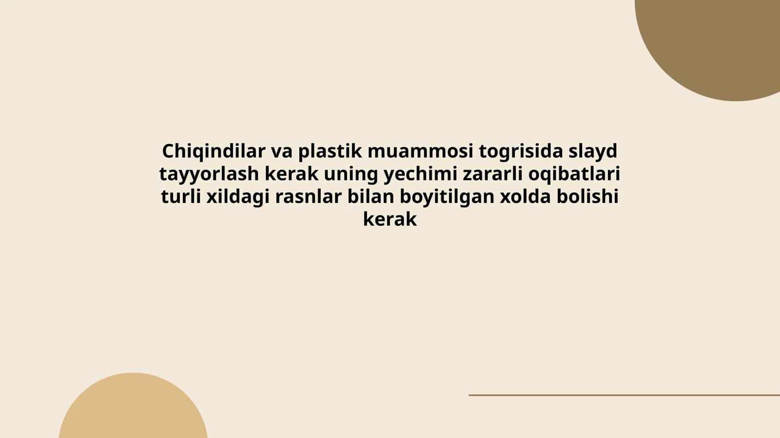 Chiqindilar va plastik muammosi togrisida slayd