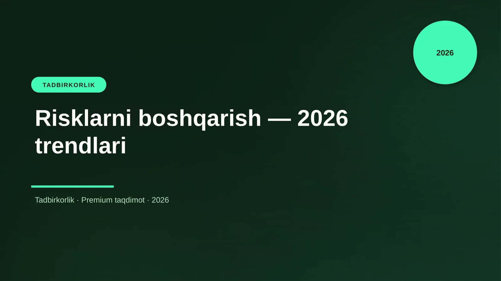 Risklarni boshqarish — 2026 trendlari