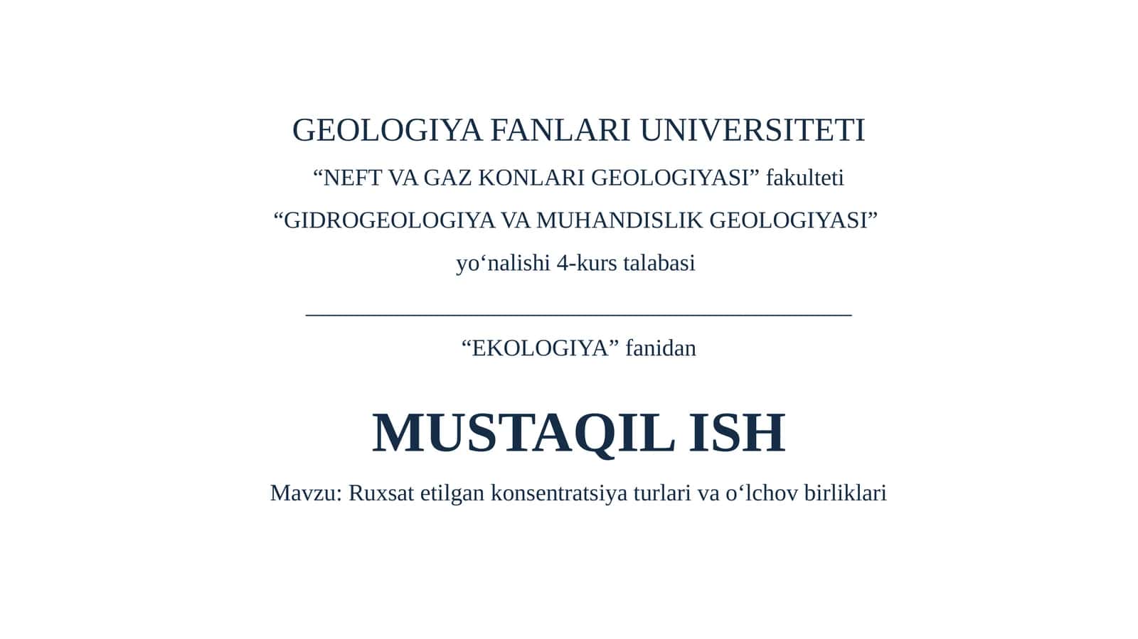 Ruxsat etilgan konsentratsiya turlari va o‘lchov birliklari