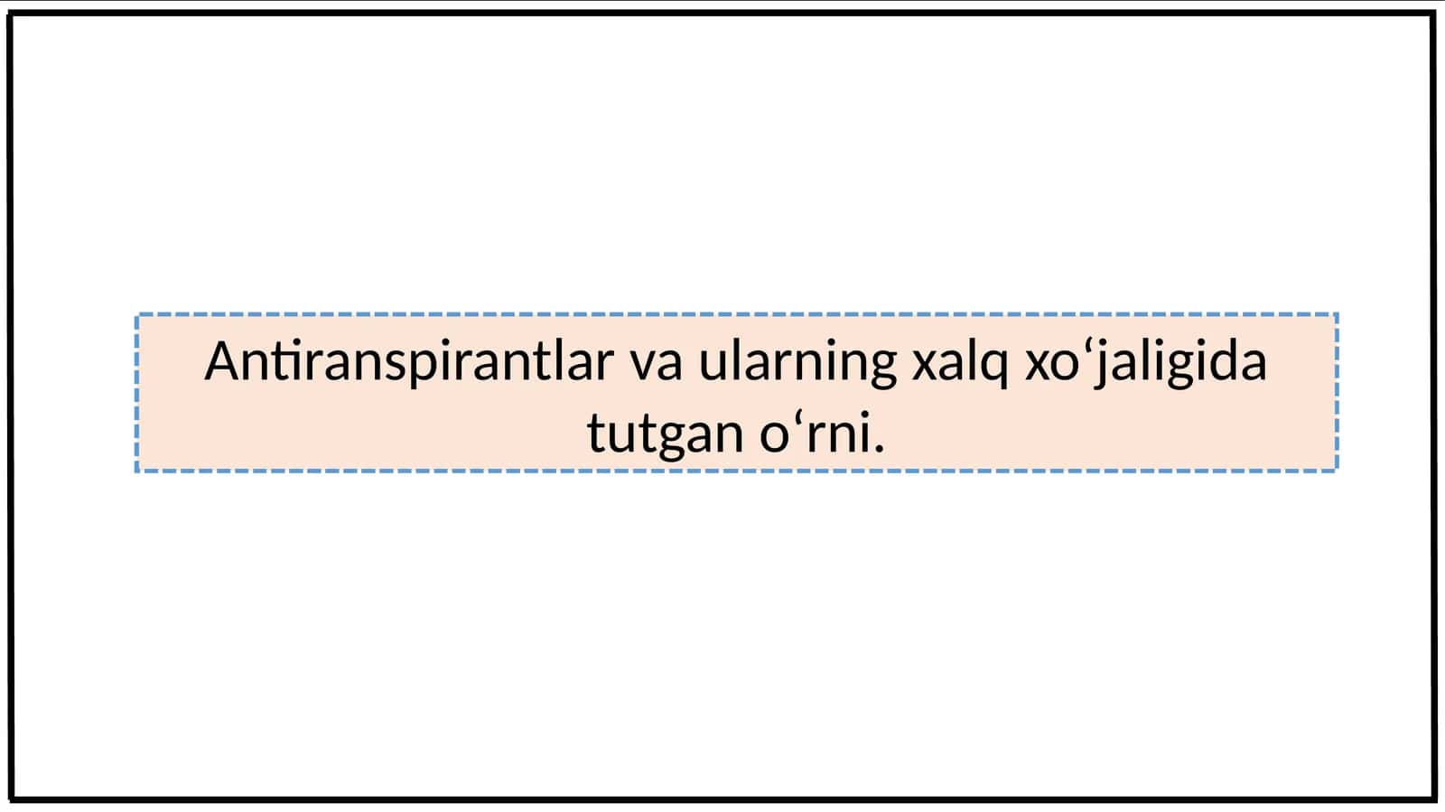 Antiranspirantlar va o‘rni