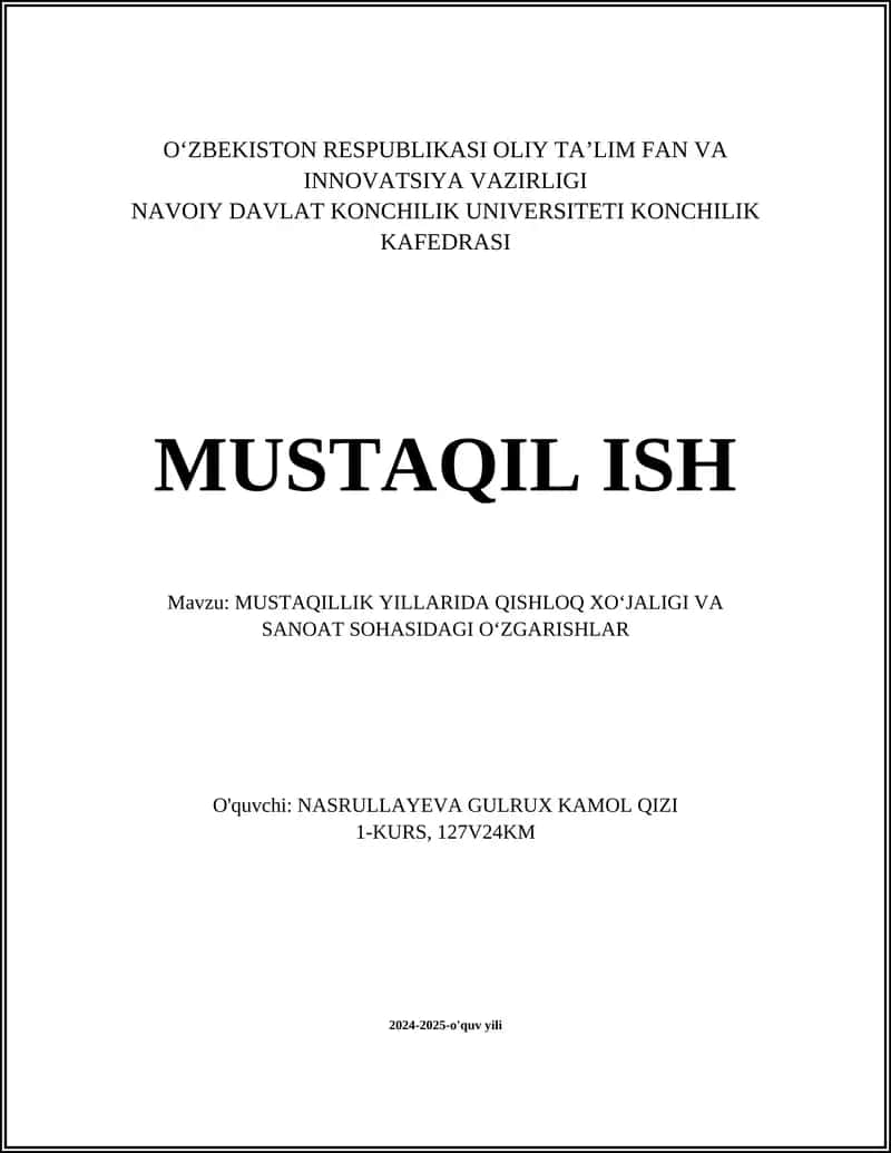 MUSTAQILLIK YILLARIDA QISHLOQ XOʻJALIGI VA SANOAT SOHASIDAGI OʻZGARISHLAR