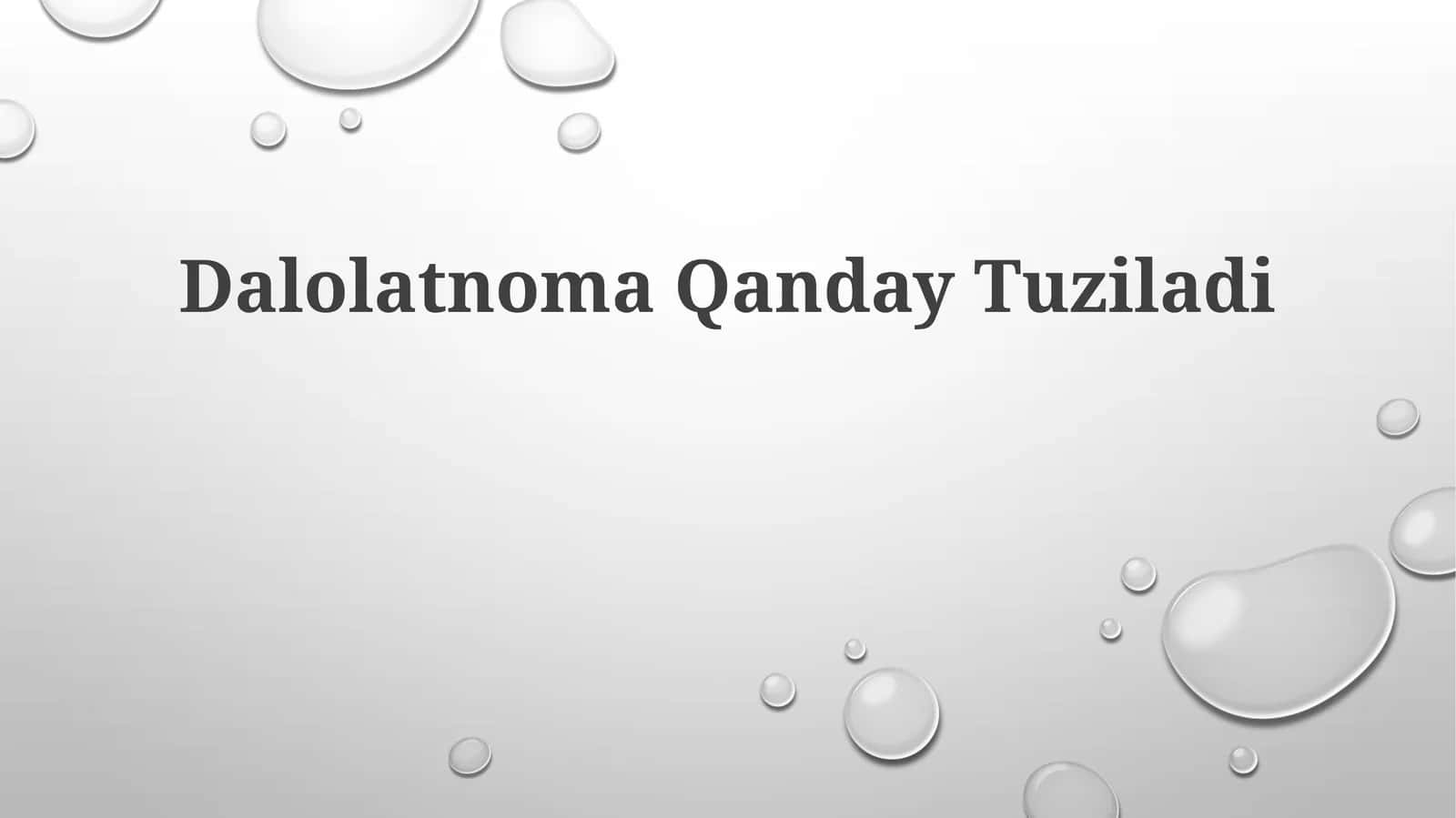 Dalolatnoma Qanday Tuziladi