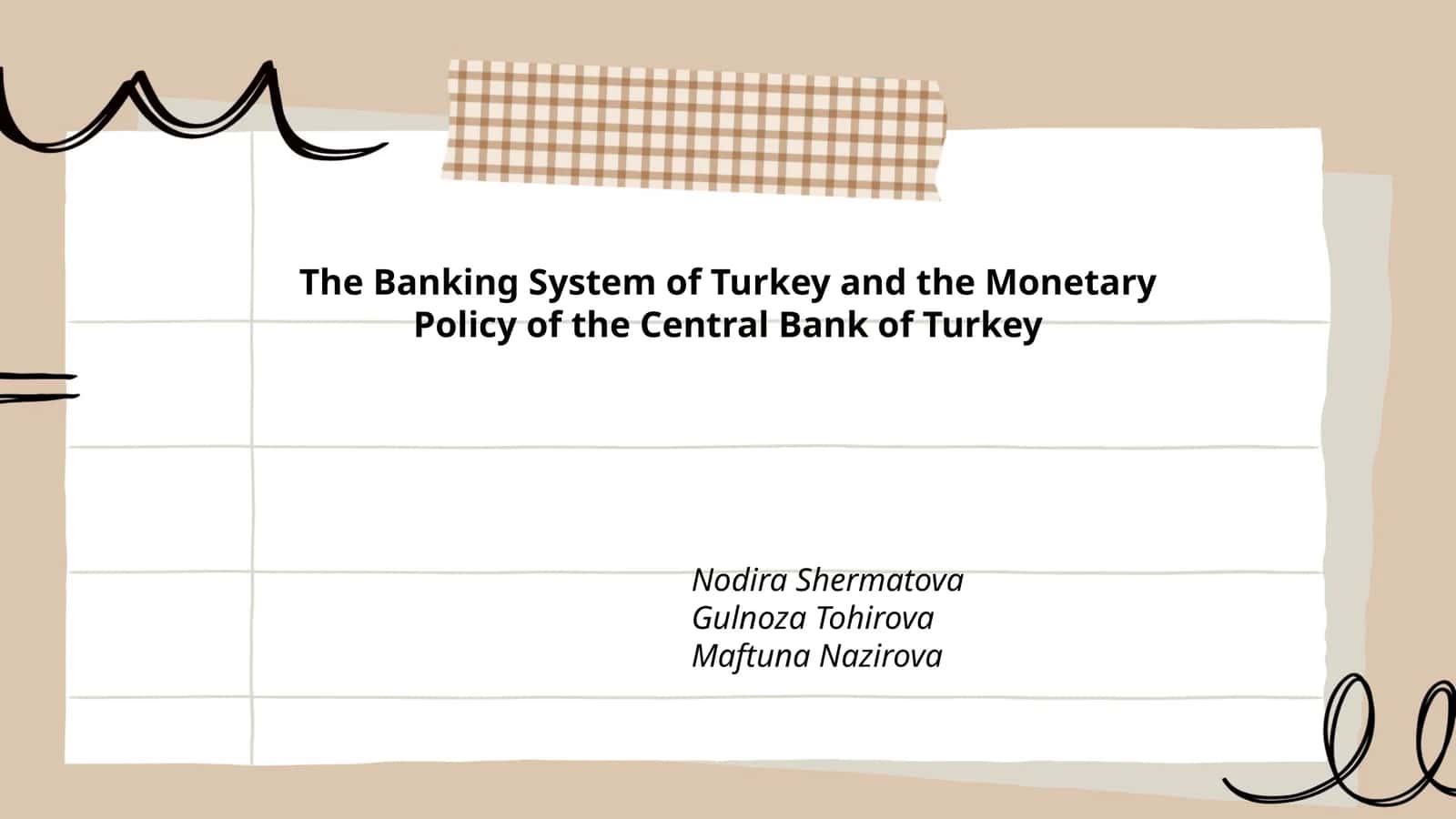 The Banking System of Turkey and the Monetary Policy of the Central Bank of Turkey