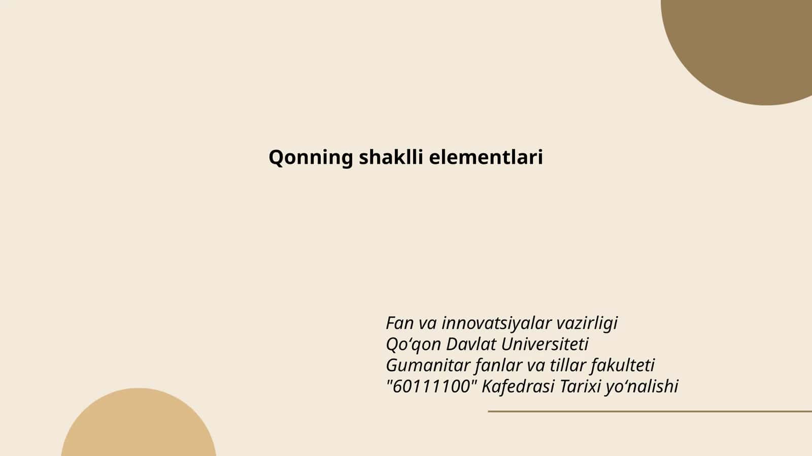 Qonning shaklli elementlari