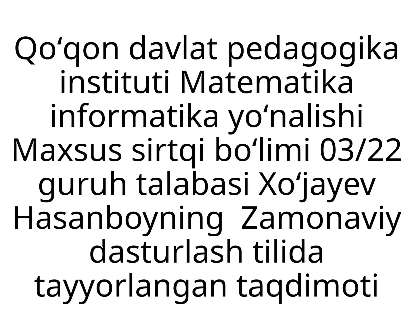 Zamonaviy dasturlash tilida tayyorlangan taqdimoti