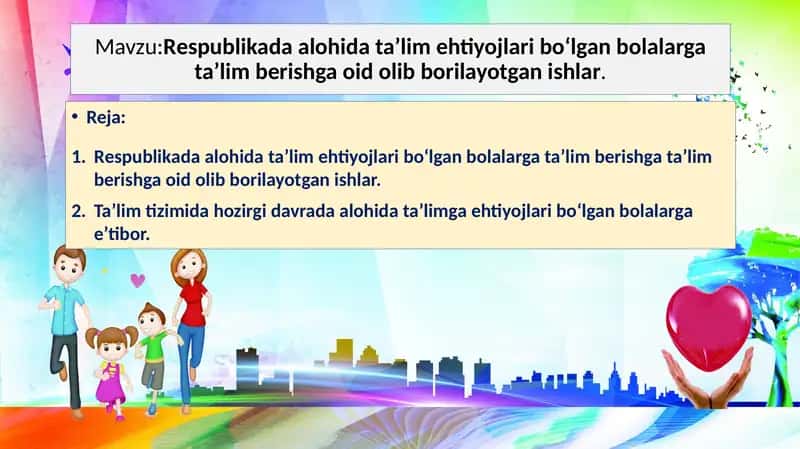 Alohida ta’lim ehtiyojlari bo‘lgan bolalarga ta'lim berish