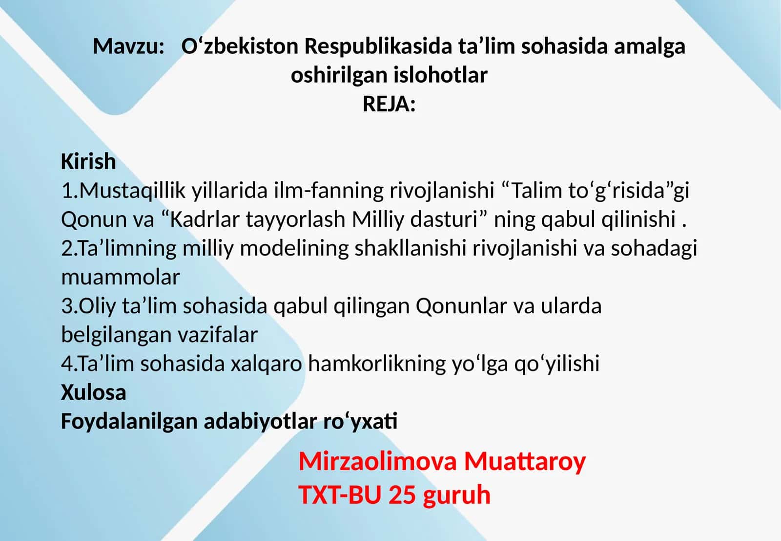 Oʻzbekiston Respublikasida ta’lim sohasida amalga oshirilgan islohotlar