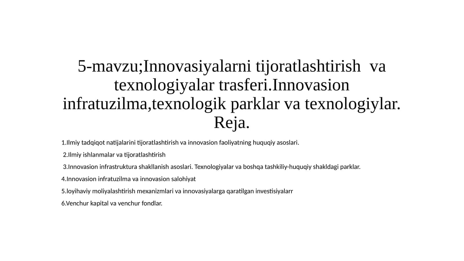 Innovasiyalarni tijoratlashtirish va texnologiyalar trasferi
