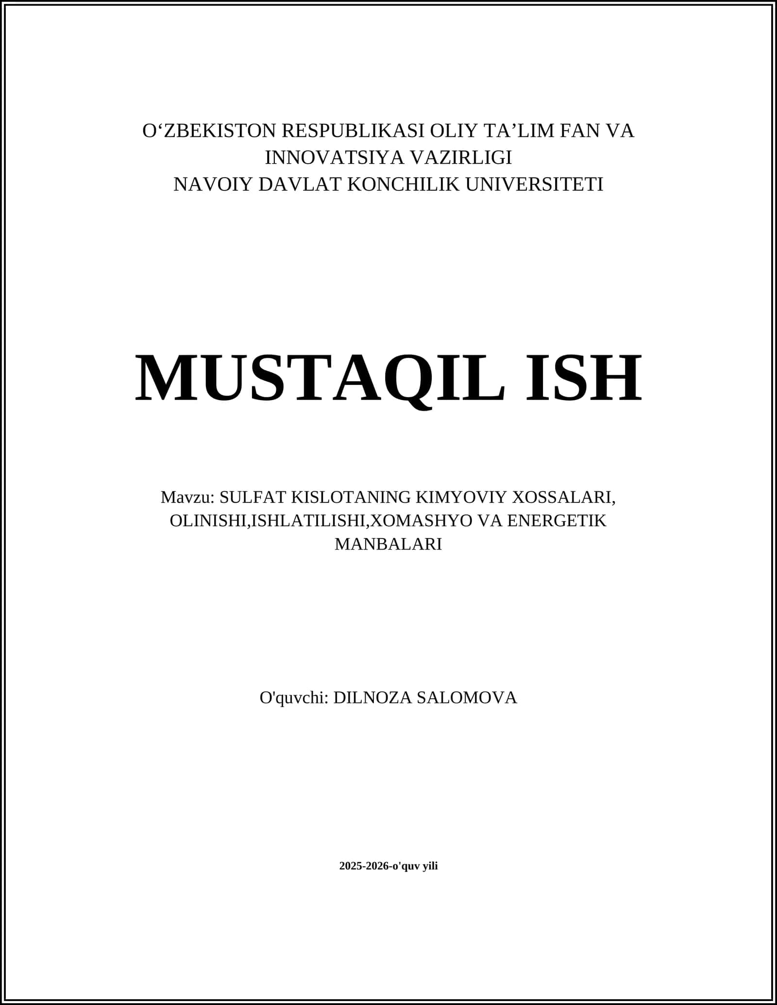 SULFAT KISLOTANING KIMYOVIY XOSSALARI, OLINISHI, ISHLATILISHI, XOMASHYO VA ENERGETIK MANBALARI