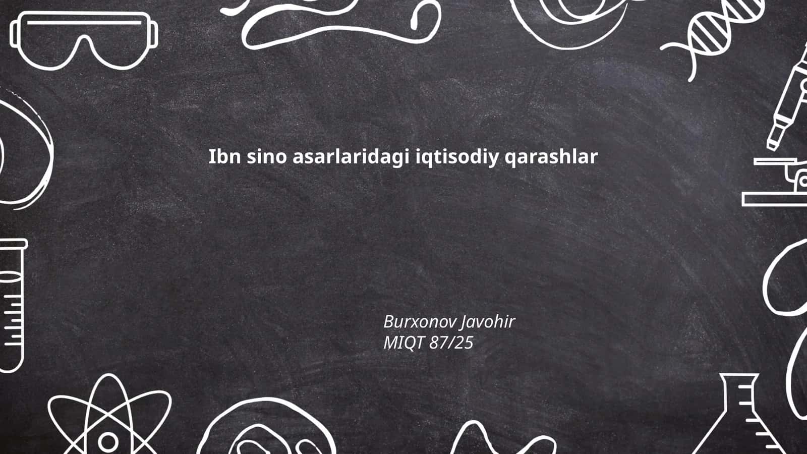 Ibn Sino asarlaridagi iqtisodiy qarashlar