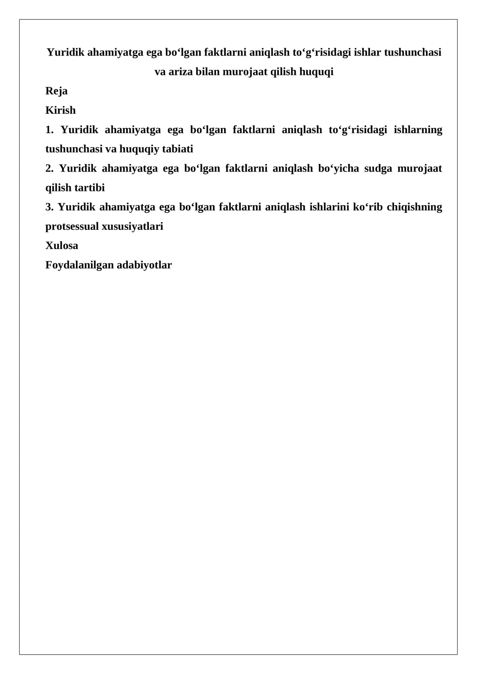Yuridik ahamiyatga ega bo‘lgan faktlarni aniqlash to‘g‘risidagi ishlar tushunchasi va