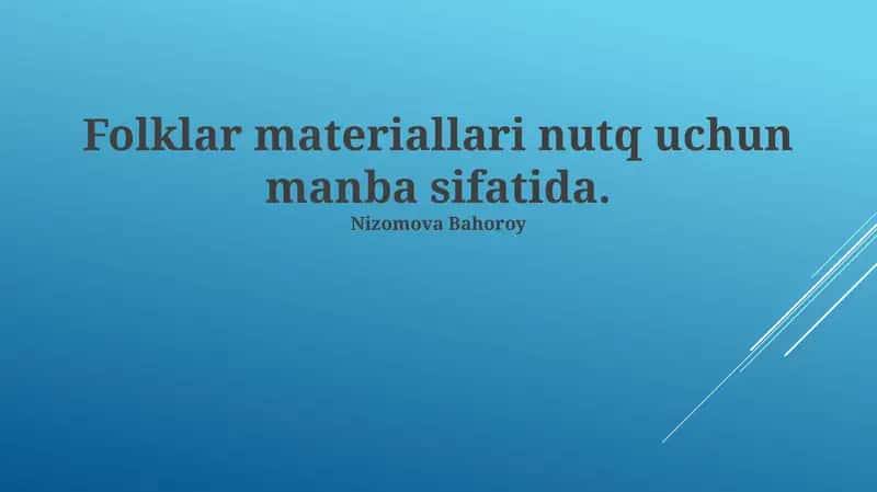 Folklor materiallari nutq uchun manba