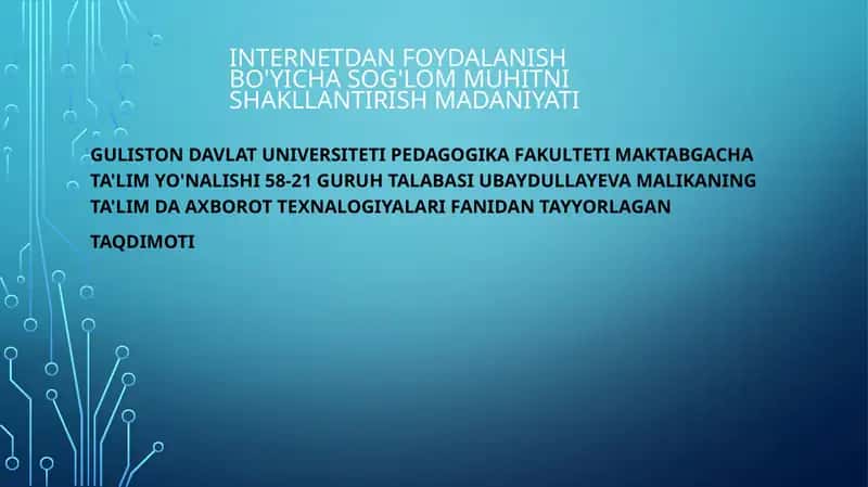 Internetdan foydalanish bo'yicha Sog'lom muhitni shakllantirish madaniyati