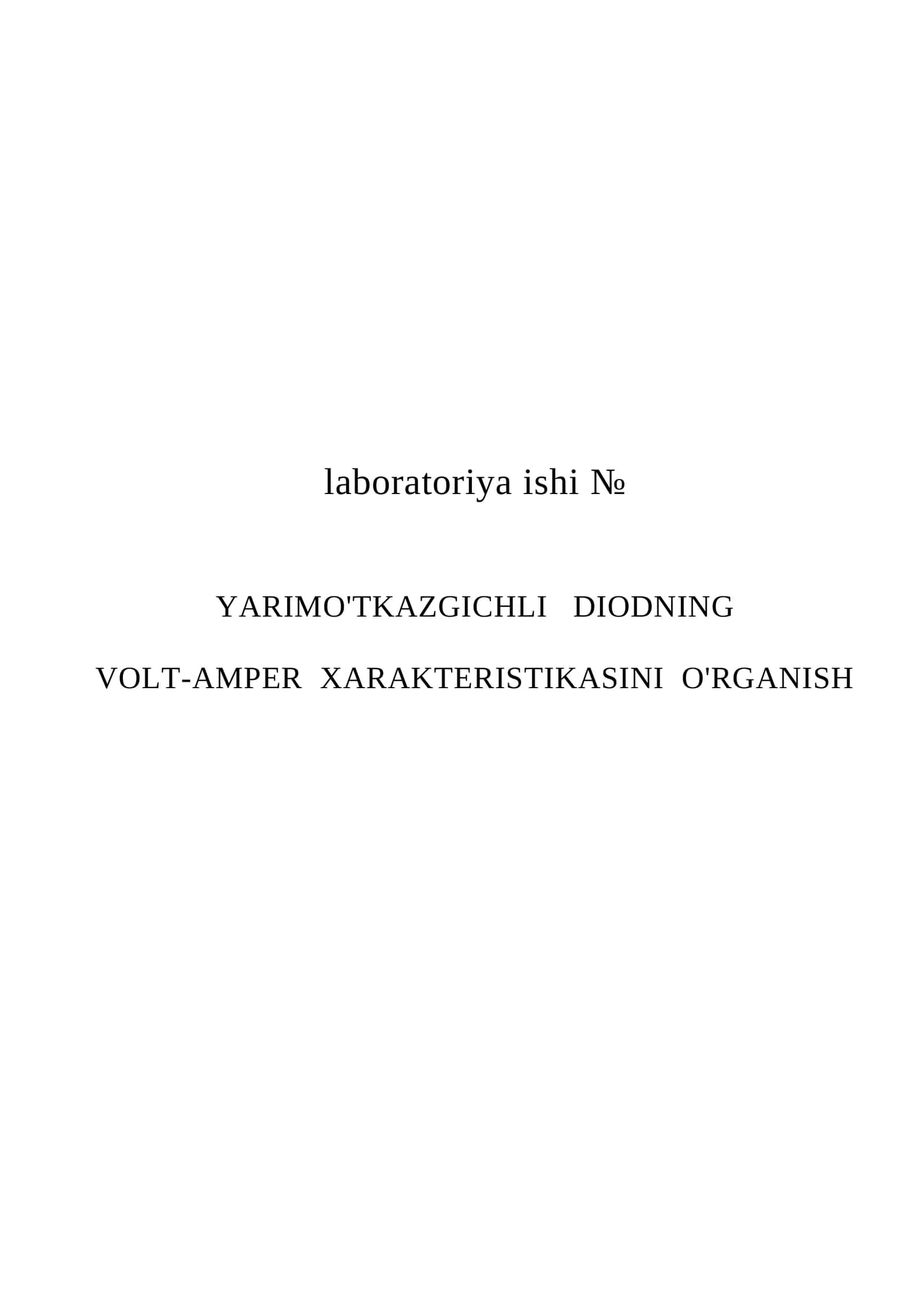 Yarimo'tkazgichli diodning Volt-Amper xarakteristikasi