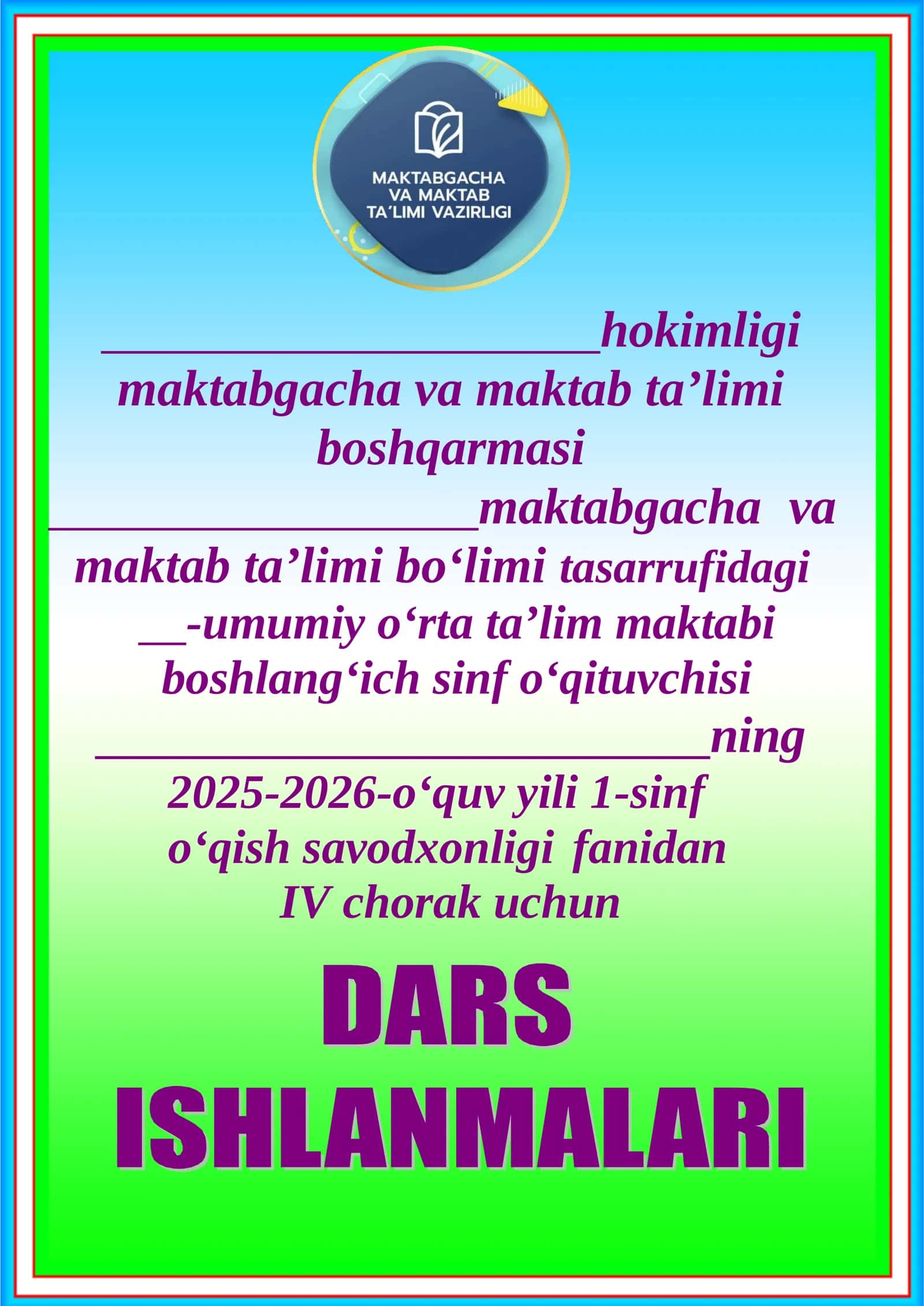 2025-2026-o„quv yili 1-sinf o„qish savodxonligi fanidan III chorak uchun taqvim mavzu rejasi