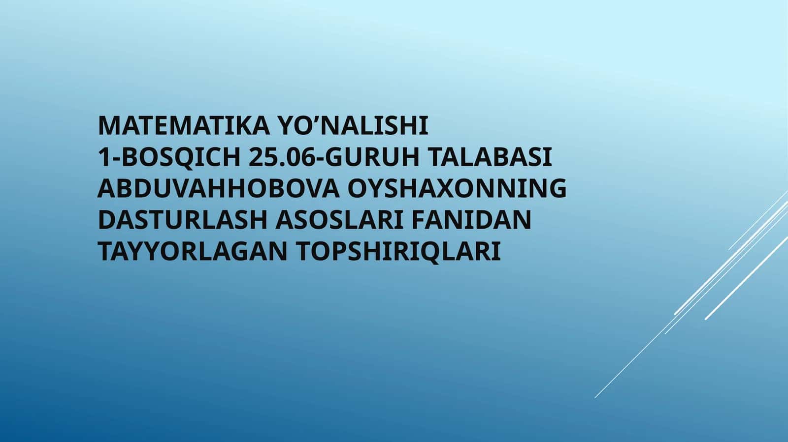 Matematika Yo'nalishi 1-Bosqich 25.06 - Guruh talabasi