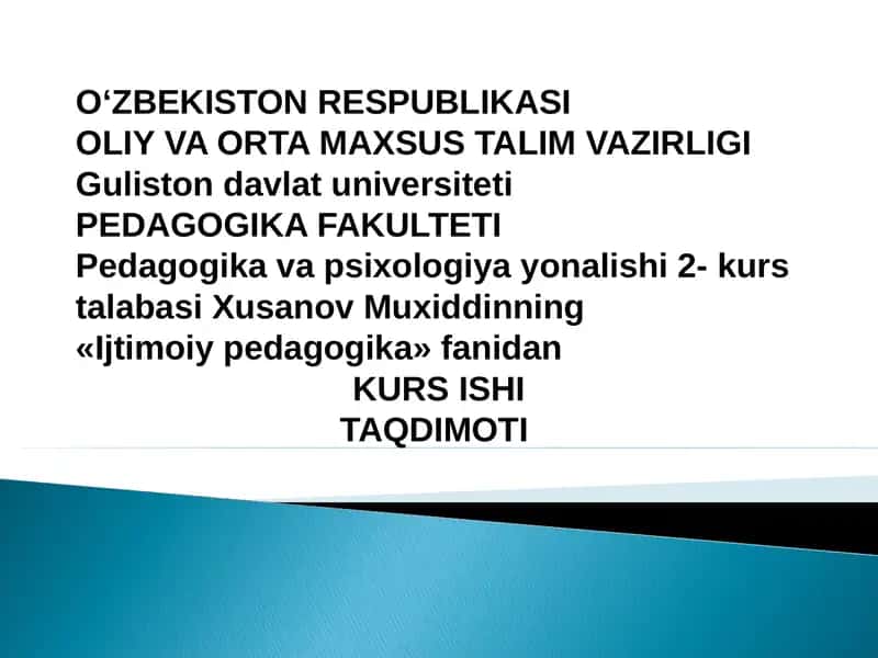 Ijtimoiy pedagogika fanidan kurs ishi