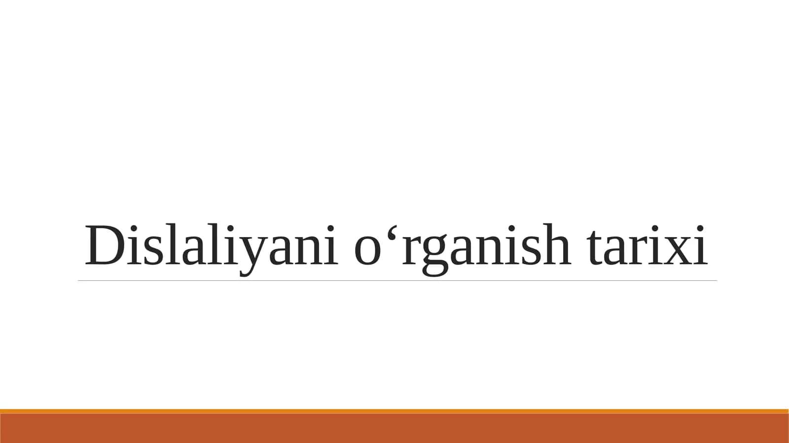 Dislaliyani oʻrganish tarixi