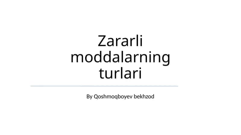 Zararli moddalarning turlari