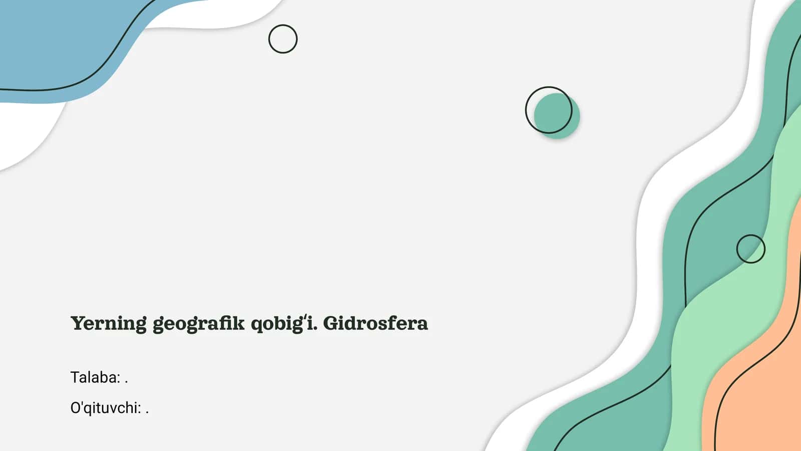 Yerning geografik qobigʻi. Gidrosfera